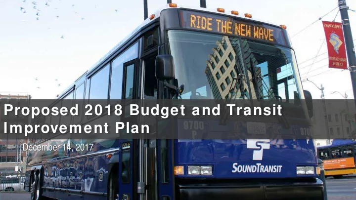 proposed 2018 budget and transit improvement plan