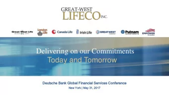Delivering on our Commitments  Today and Tomorrow  Deutsc  utsche  e Bank  nk Global  bal Financi