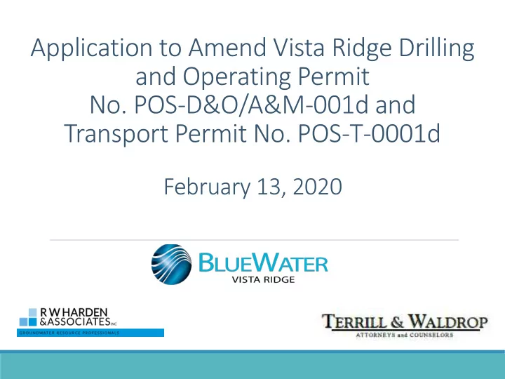 application to amend vista ridge drilling and operating