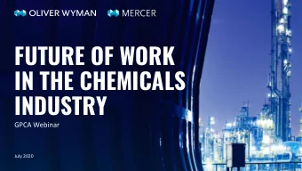 FUTURE OF WORK  IN THE CHEMICALS  INDUSTRY  GPCA Webinar  July 2020  ROB THISSEN  KURSAT TAYFUR