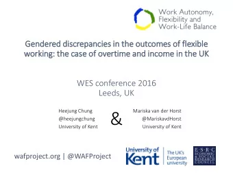 &amp;  @heejungchung  @MariskavdHorst  University of Kent  University of Kent  wafproject.org |