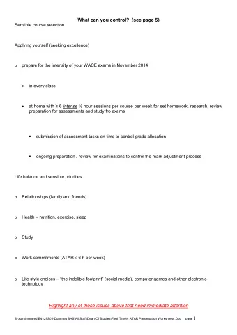 What can you control?  (see page 5)  Sensible course selection  Applying yourself (seeking