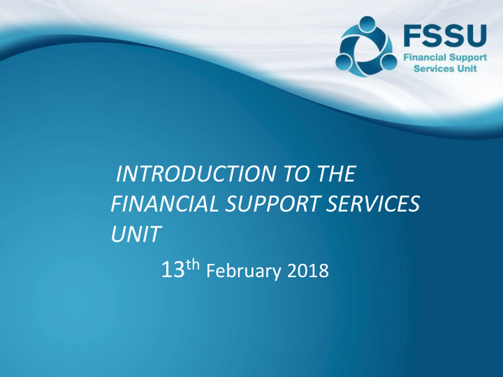 introduction to the financial support services unit