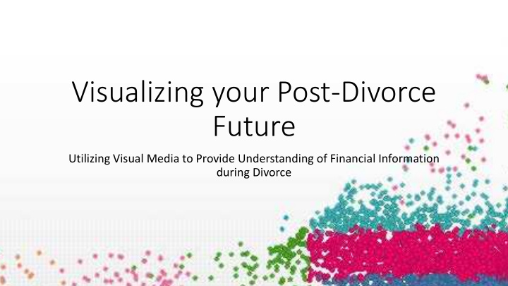 visualizing your post divorce future