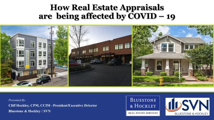 how real estate appraisals are being affected by covid 19