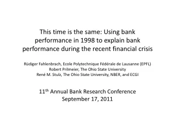 This time is the same: Using bank  performance in 1998 to explain bank  performance during the