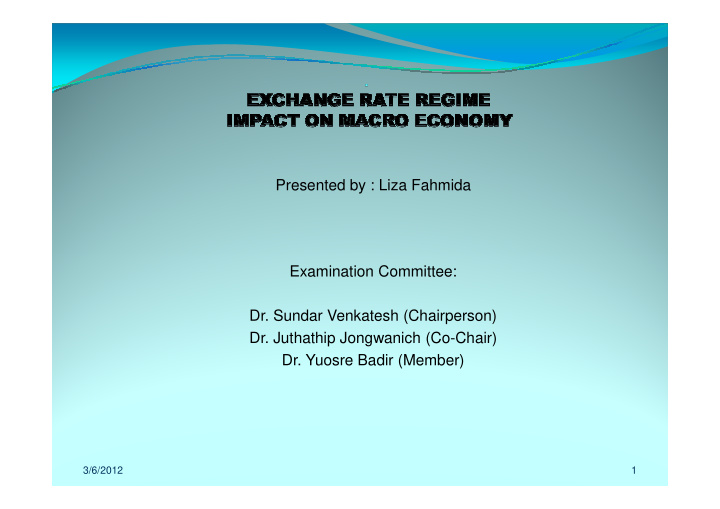 presented by liza fahmida examination committee dr sundar