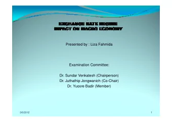 Presented by : Liza Fahmida  Examination Committee:  Dr. Sundar Venkatesh (Chairperson)  Dr.