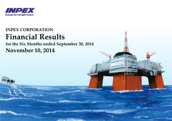 Financial Results for the Six Months ended September 30, 2014 November 10, 2014  Agenda 1.