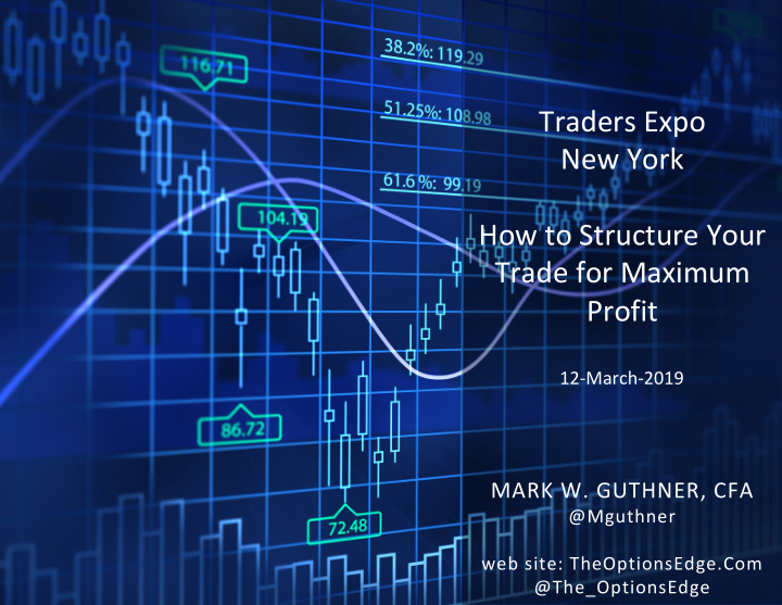 traders expo new york how to structure your trade for