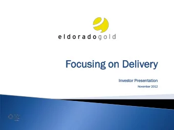 Focu  cusing  sing on De  Deli  liver  ery  Invest  estor Presen  enta  tati  tion  on  Novem