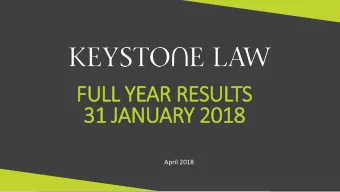 FULL YEAR RESULTS  31 JANUARY 2018  April 2018  2  DISCLAIMER This presentation has been prepared