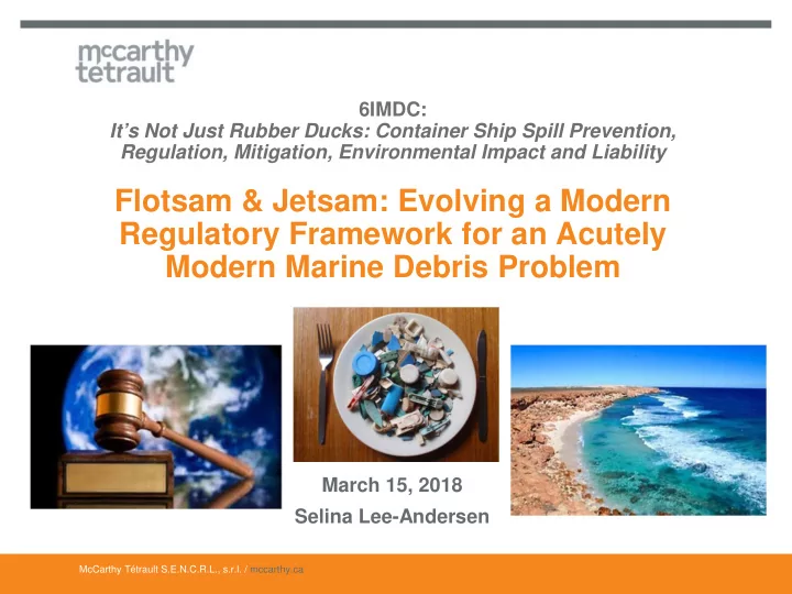 flotsam jetsam evolving a modern regulatory framework for