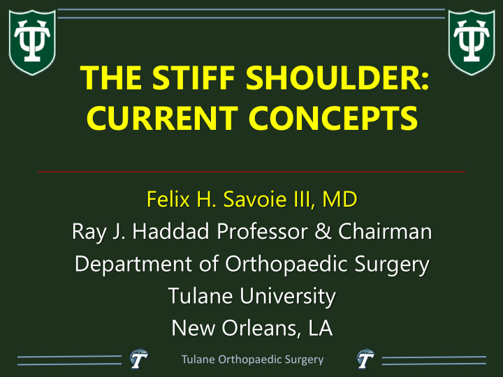 the stiff shoulder current concepts