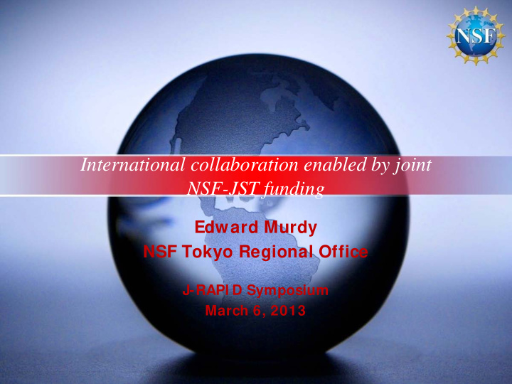international collaboration enabled by joint nsf jst