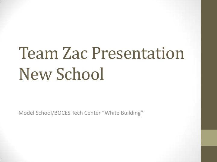 team zac presentation
