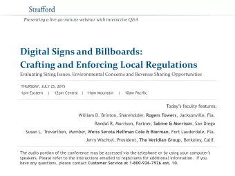 Digital Signs and Billboards:  Crafting and Enforcing Local Regulations  Evaluating Siting Issues,