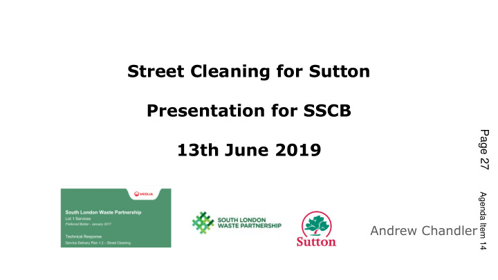 street cleaning for sutton presentation for sscb