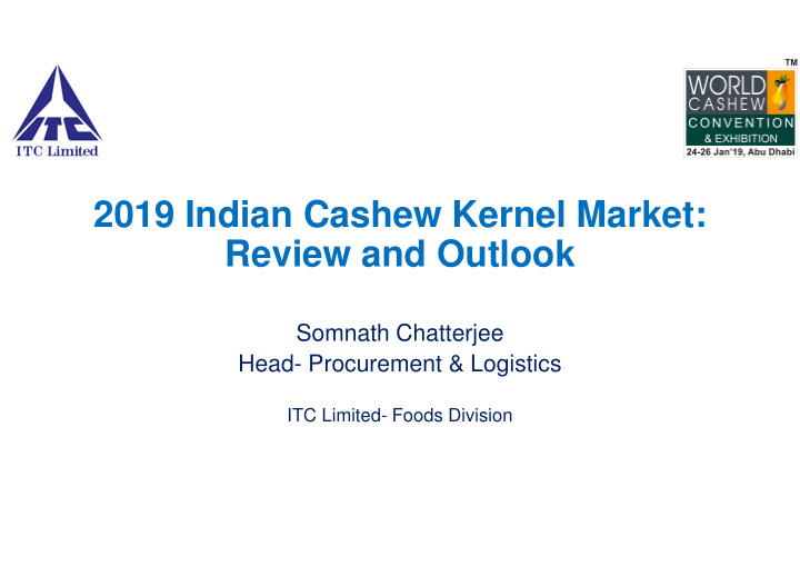 2019 indian cashew kernel market review and outlook