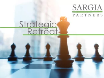 Strategic  Retreat Align your management towards your Vision, define the winning Strategies for the