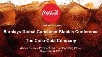 Barclays Global Consumer Staples Conference  The Coca-Cola Company  James Quincey, President and