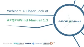 APQP4Wind Manual 1.2  Endorsed by  Welcome to the First APQP4Wind Webinar  Henning Bach Jokumsen