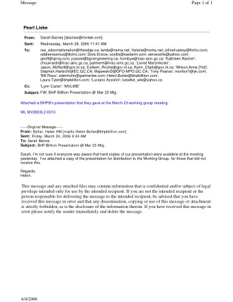 Message  Page 1 of 1 Pearl Liske From:  Sarah Baines [sbaines@mvlwb.com] Sent:  Wednesday, March