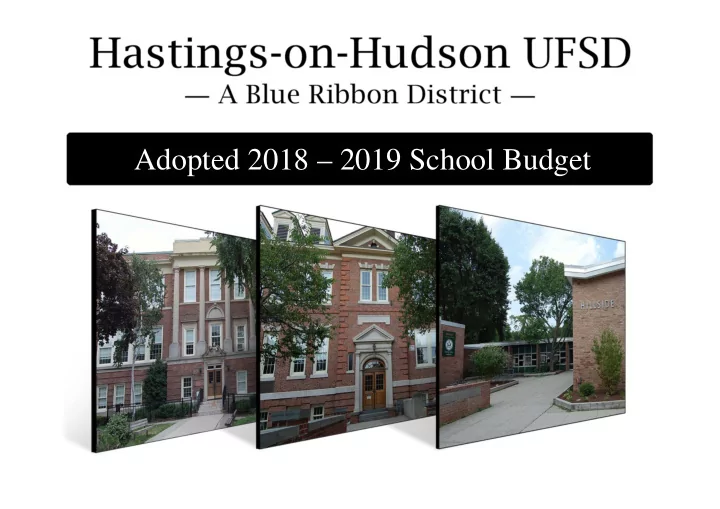 adopted 2018 2019 school budget adopted 2018 19 budget