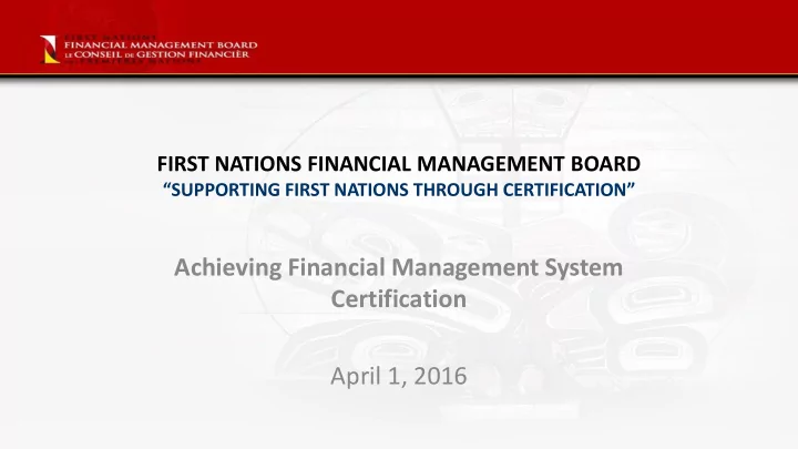 achieving financial management system certification april
