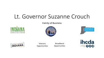 Lt. Governor Suzanne Crouch  Family of Business  Broadband  Veterans  Opportunities  Opportunities