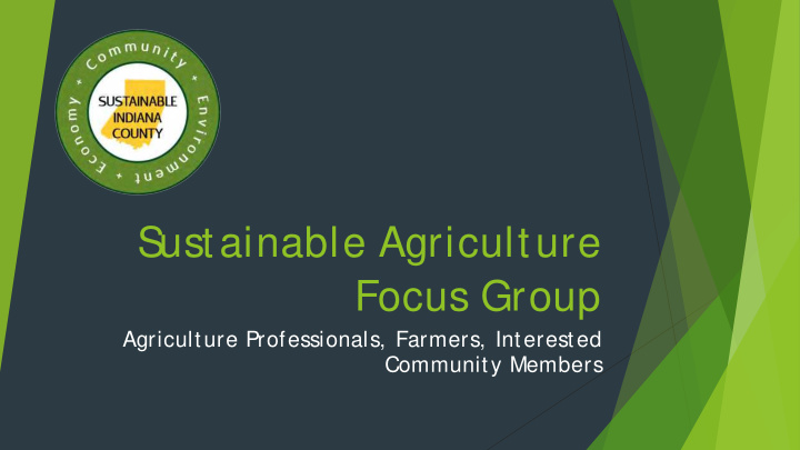 s ustainable agriculture focus group