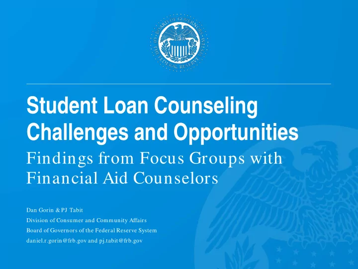student loan counseling challenges and opportunities