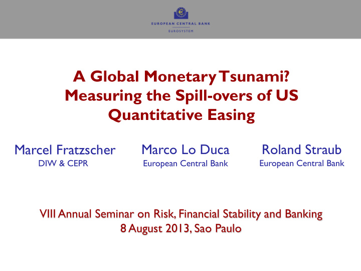 a global monetary tsunami measuring the spill overs of us