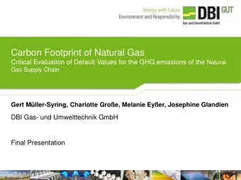Carbon Footprint of Natural Gas Critical Evaluation of Default Values for the GHG emissions of the
