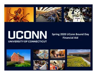 Spring 2020 UConn Bound Day  Financial Aid  Discussion Items  Determining Eligibility  Types of