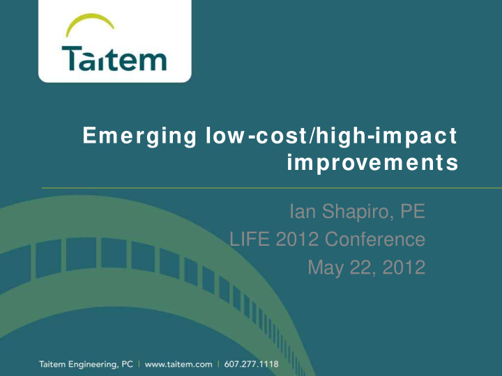 emerging low cost high impact improvements