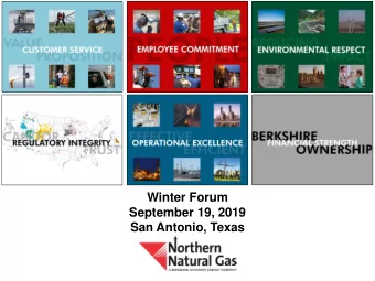 Winter Forum  September 19, 2019  San Antonio, Texas  Laura Demman  Vice President  Customer