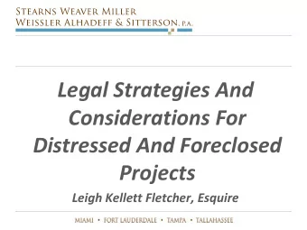 Projects  Leigh Kellett Fletcher, Esquire  Or When is this Abandoned Project a Good  Deal,