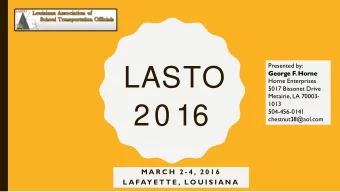 LASTO  George F. Horne  Horne Enterprises  5017 Bissonet Drive  Metairie, LA 70003-  1013  20 16