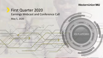 First Quarter 2020  Earnings Webcast and Conference Call  May 5, 2020  1  Brendan Metrano  Vice