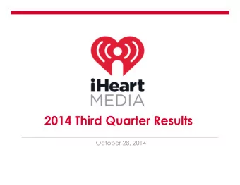 2014 Third Quarter Results  October 28, 2014  Safe Harbor Statement  Forward Looking Language