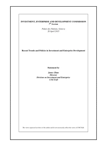 Division on Investment and Enterprise  UNCTAD  The views expressed are those of the author and do