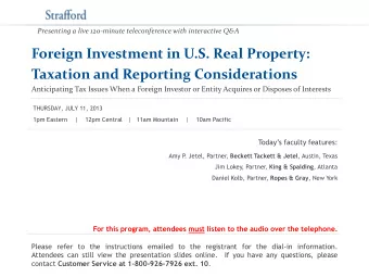 Taxation and Reporting Considerations  Anticipating Tax Issues When a Foreign Investor or Entity