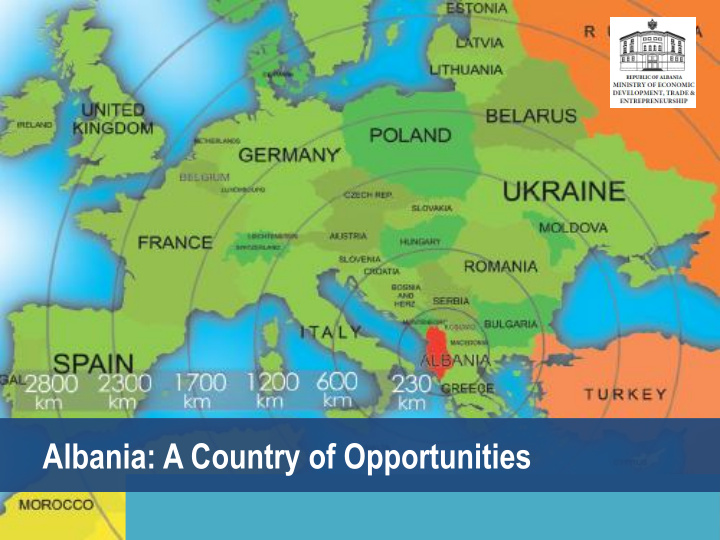 albania a country of opportunities in the world bank s