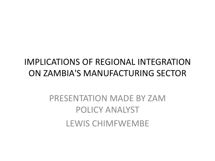 on zambia s manufacturing sector presentation made by zam