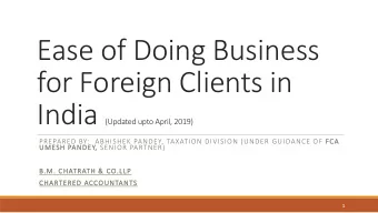 Ease of Doing Business  for Foreign Clients in India (Updated upto April, 2019)  PREPARED BY: