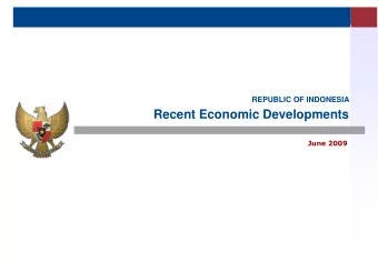 Recent Economic Developments  June 2009 Published by Investors Relations Unit  Republic