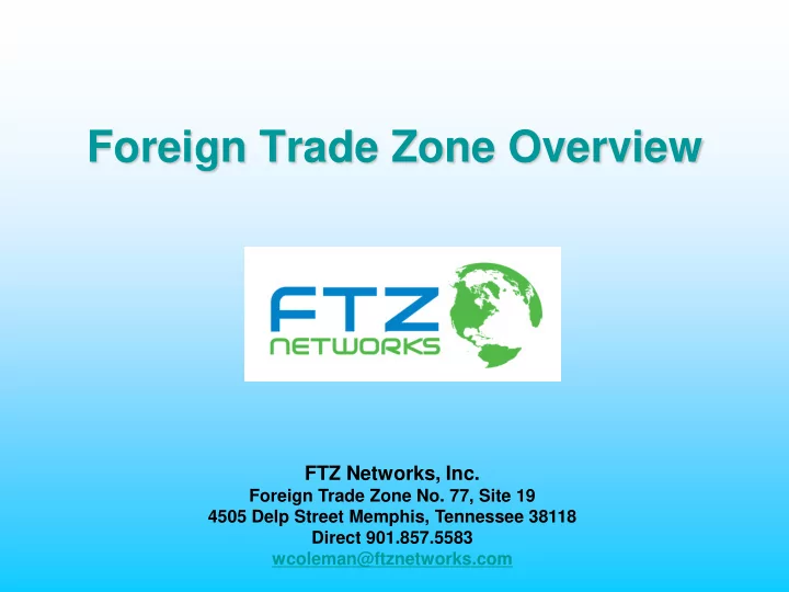 foreign trade zone overview