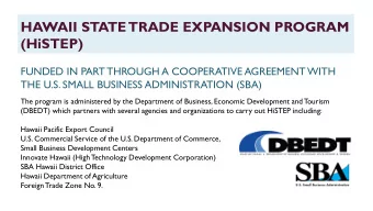 HAWAII STATE TRADE EXPANSION PROGRAM  (HiSTEP)  FUNDED IN PART THROUGH A COOPERATIVE AGREEMENT WITH