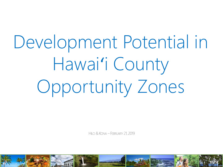 development potential in hawai i county opportunity zones